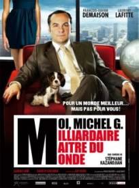 Moi Michel G Milliardaire