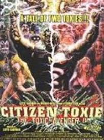 Toxic Avenger 4 Citizen T