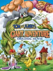 Tom Et Jerry Le Haricot Geacuteant Tom And Jerrys Giant Adventure