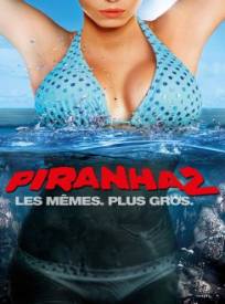 Piranha 3d 2 Piranha 3dd