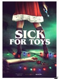 Sick For Toys