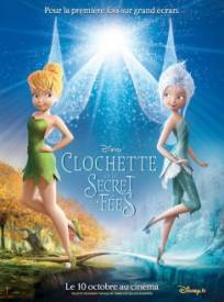 Clochette Et Le Secret Des Feacutees Tinker Bell Secret Of The Wings