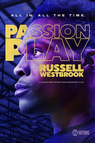 Passion Play Russell Westbrook