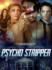 Psycho Stripper Stripped