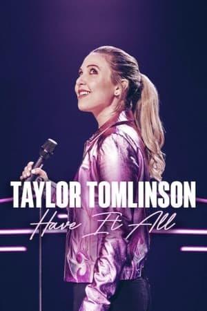 Taylor Tomlinson Have It All