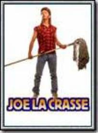 Joe La Crasse Joe Dirt
