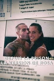 Depuis La Prison La Version De Rosa